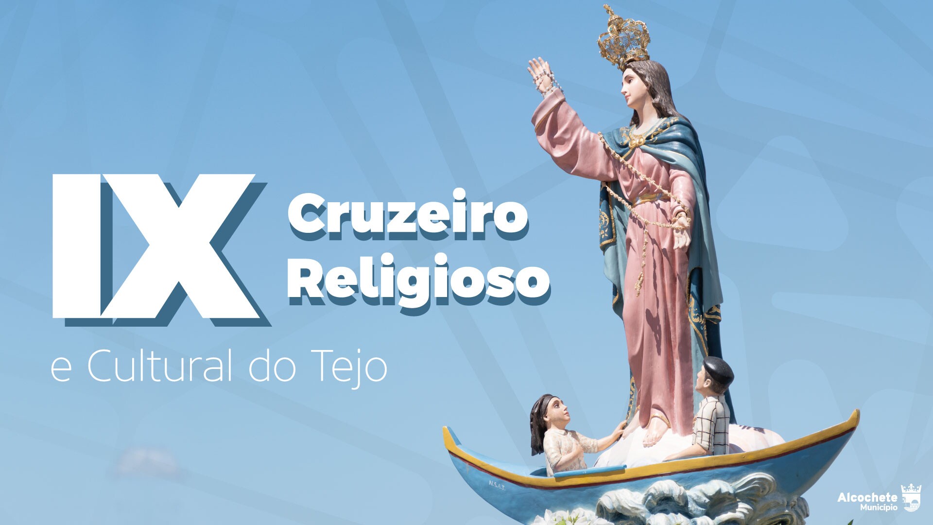  IX Cruzeiro Religioso e Cultural do Tejo