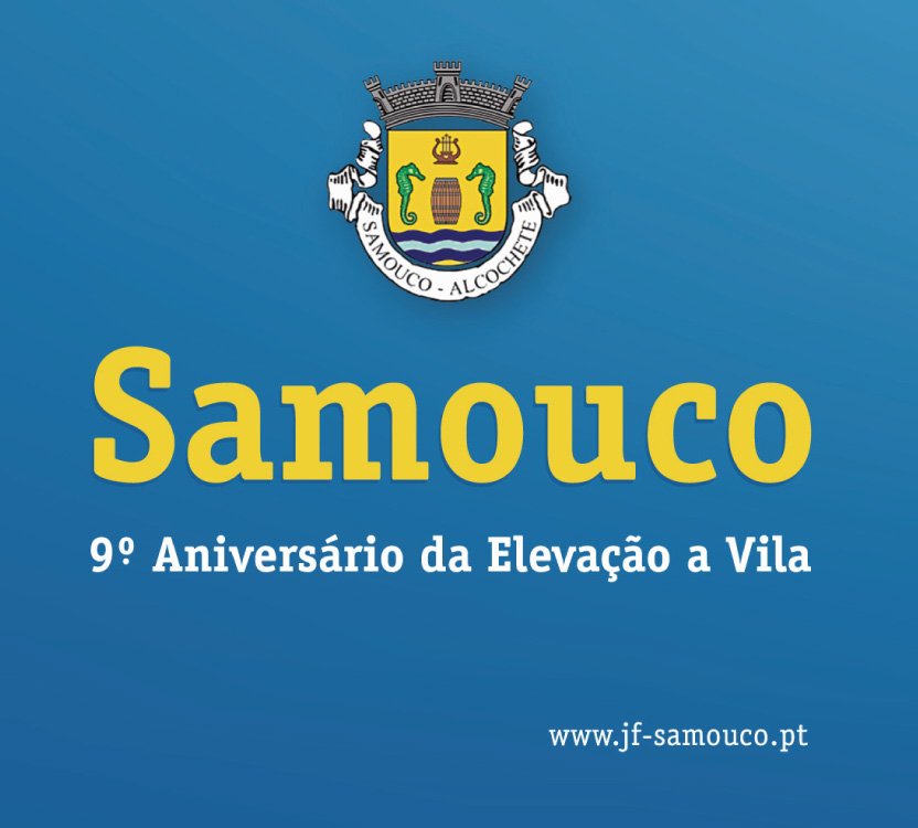 Junta de Freguesia assinala 9.º aniversário da Vila de Samouco