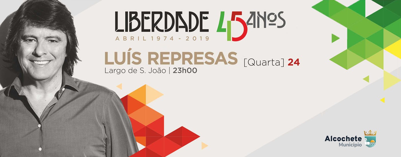 Luís Represas vem a Alcochete na noite de 24 de abril 