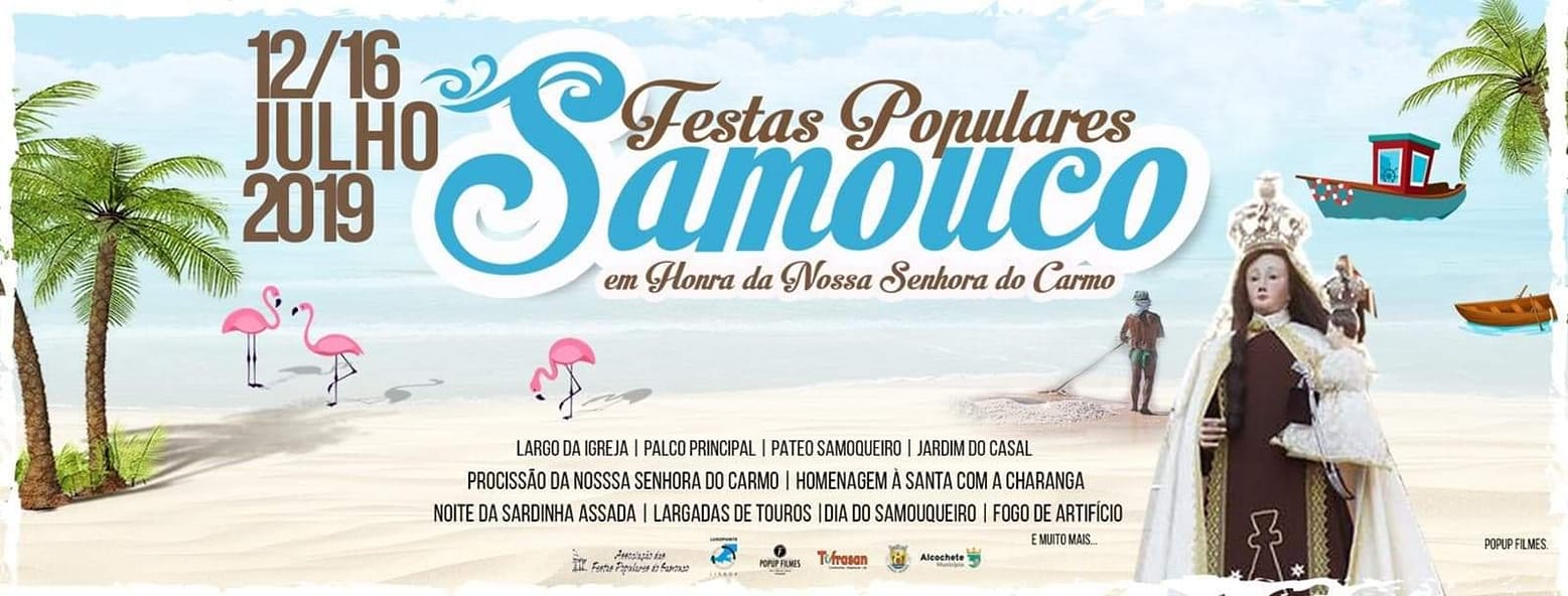Festas Populares de Samouco em honra de Nossa Senhora do Carmo