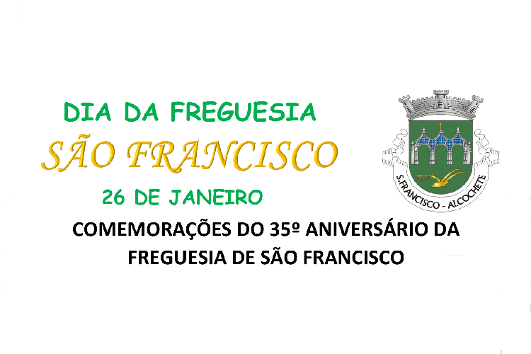 Freguesia de São Francisco comemora 35 anos no dia 26 de Janeiro