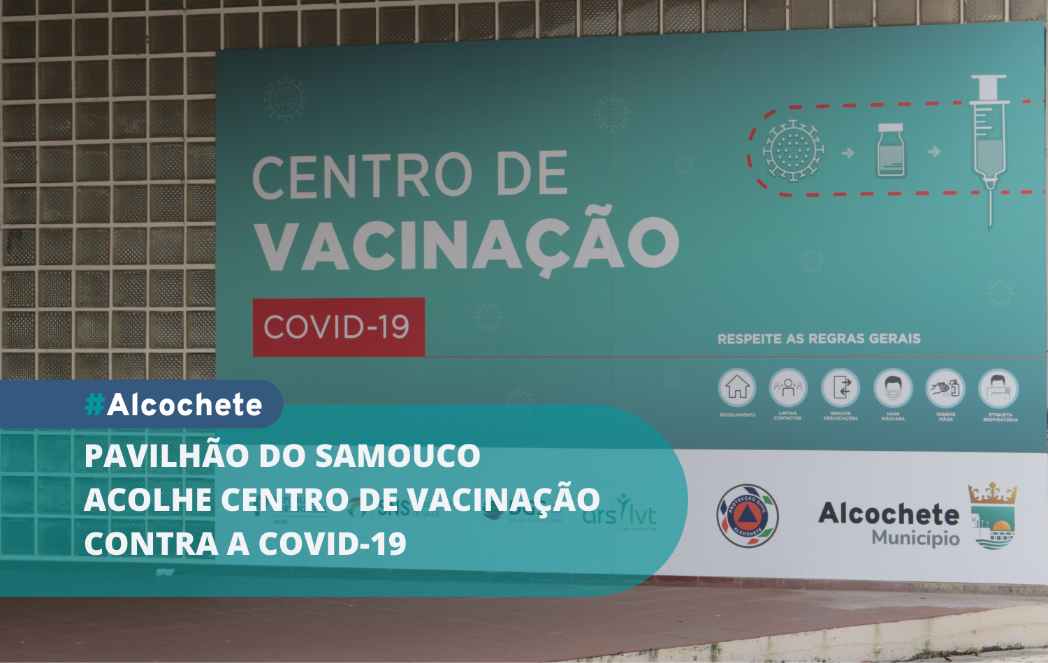 Pavilhão do Samouco acolhe centro de vacinação contra a Covid-19