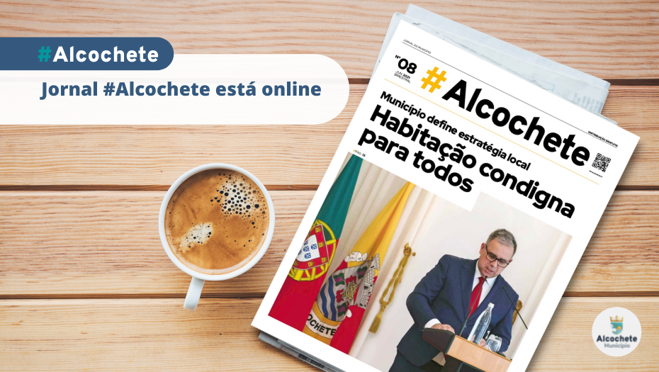 Jornal #Alcochete N.º 8 disponível para consulta online